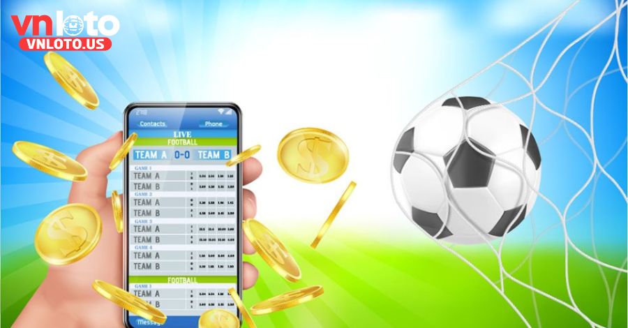 Các bước tham giá cá cược bóng đá tại Vnloto