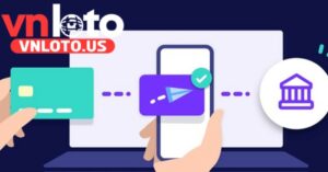 Nạp tiền Vnloto