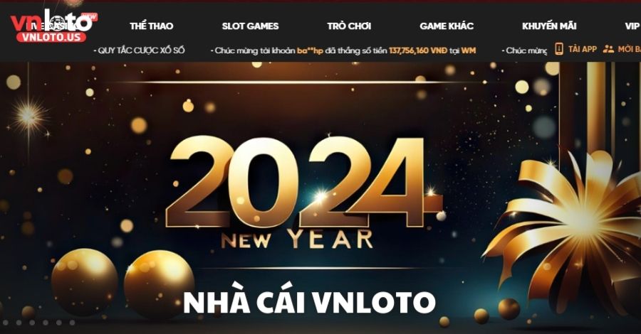 Đôi nét về nhà cái Vnloto - Địa chỉ cá cược đẳng cấp hiện nay